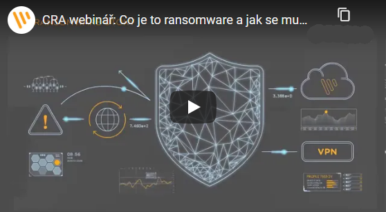 CRA webinář: Co je to Ransomware a jak se mu bránit?