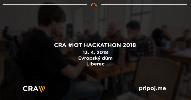 Registrujte se na CRA IoT Hackathon